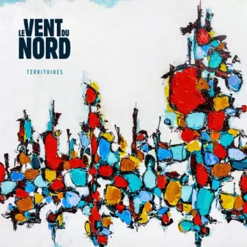 Le Vent du Nord - Territoires [Albums]