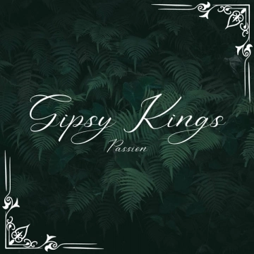 Gipsy Kings - Passion  [Albums]