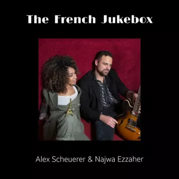 Alex Scheuerer - The French Jukebox [Albums]