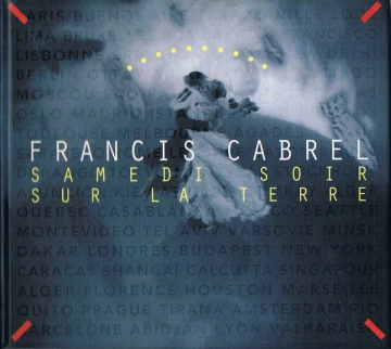 Flac Francis Cabrel - Samedi soir sur la Terre [Albums]