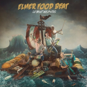 Elmer Food Beat - Le bruit des potes  [Albums]