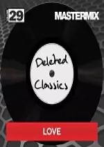 Mastermix - Deleted Classics Vol 29 2017  [Albums]