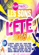 Fun Radio les Sons de l Ete 2018 [Albums]