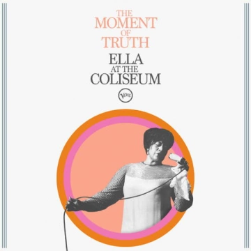 FLAC Ella Fitzgerald - The Moment Of Truth- Ella At The Coliseum  [Albums]