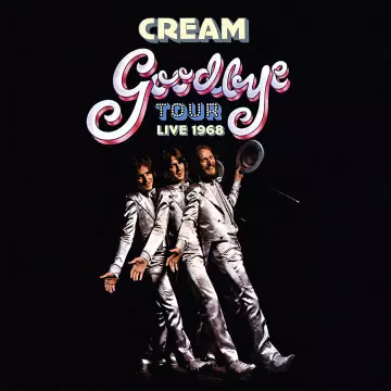 CREAM - Goodbye Tour: Live 1968  [Albums]