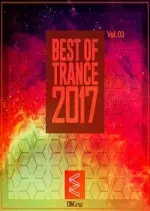 Best Of Trance Vol.03 2017  [Albums]