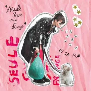 Pi Ja Ma - Seule sous ma frange  [Albums]