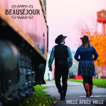 Beauséjour - Mille après mille  [Albums]