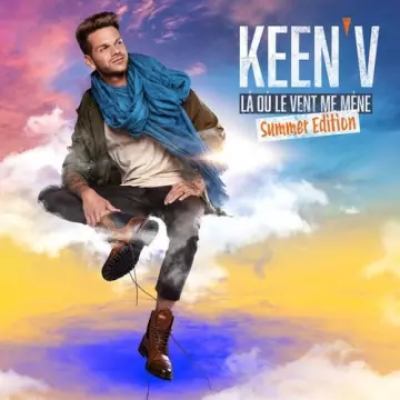 Keen'V - Là Où Le Vent Me Mène (Summer Edition)  [Albums]