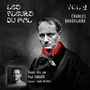 Les Fleurs du Mal de Charles Baudelaire, vol. 2 [Albums]