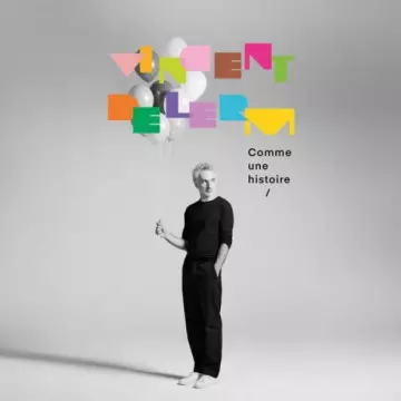 VINCENT DELERM - Comme une histoire [Albums]