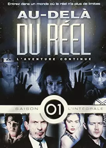 Au-delà du réel, l'aventure continue - Saison 5 - vf