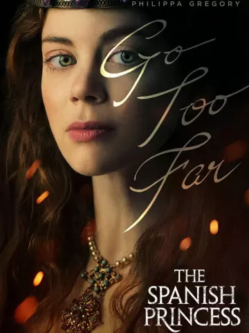 The Spanish Princess - Saison 1 - vostfr-hq