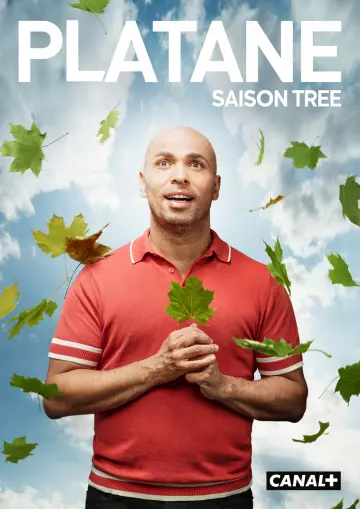 Platane - Saison 3 - vf-hq