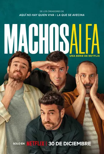 Machos Alfa - Saison 1 - vf-hq