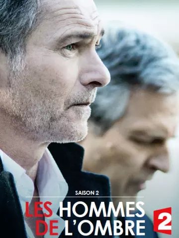 Les Hommes de l'ombre - Saison 1 - VF HD