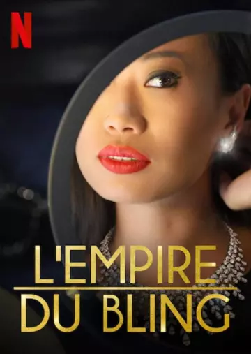 L'Empire du bling - Saison 1 - vostfr