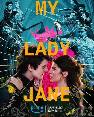 My Lady Jane - Saison 1 - VOSTFR