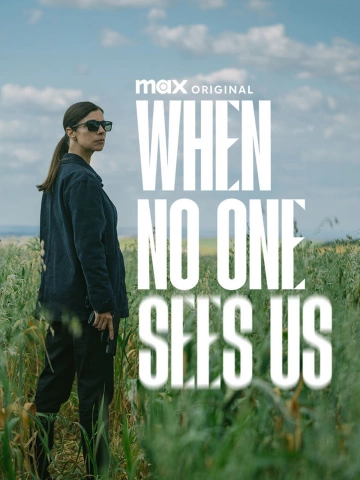 When No One Sees Us - Saison 1 - VOSTFR