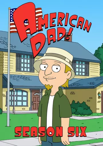 American Dad! - Saison 6 - vf-hq