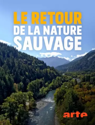 Le retour de la nature sauvage - Saison 1 - vf