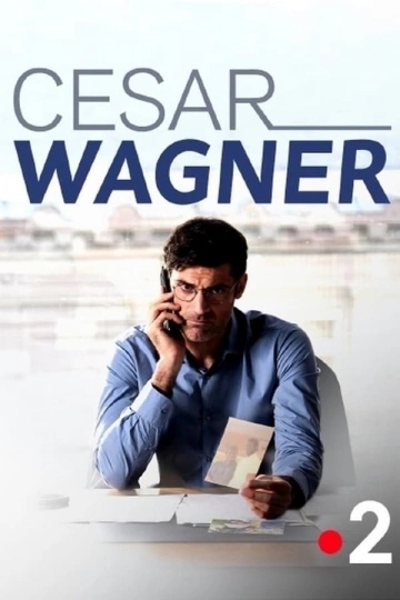 César Wagner - Saison 3 - VF