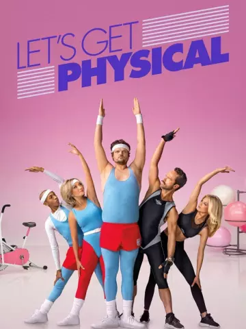 Let's Get Physical - Saison 1 - vf