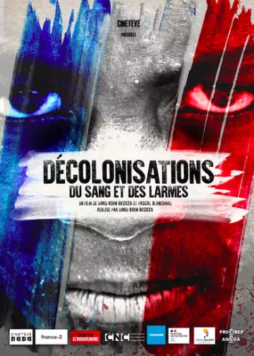 Décolonisations : Du sang et des larmes - Saison 1 - vf