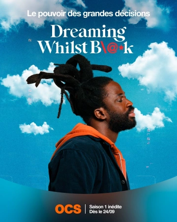 Dreaming Whilst Black - Saison 1 - vostfr