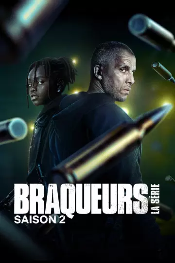 Braqueurs: La série - Saison 2 - vf