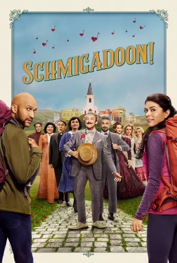 Schmigadoon! - Saison 1 - vostfr-hq