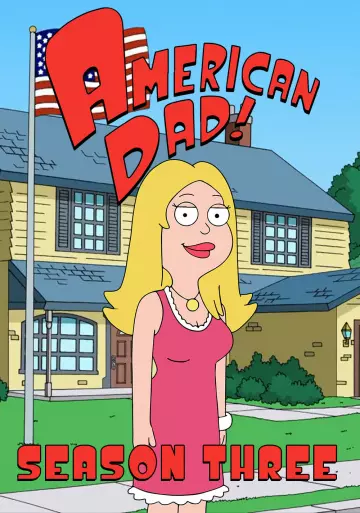 American Dad! - Saison 3 - vf-hq