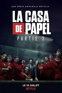 La Casa de Papel - Saison 3 - vostfr-hq