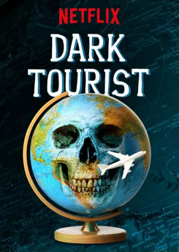 Dark Tourist - Saison 1 - vf-hq