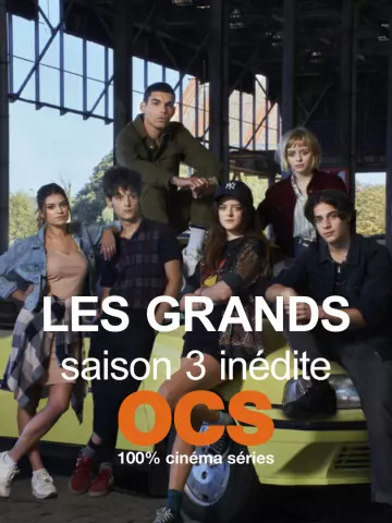 Les Grands - Saison 3 - VF HD