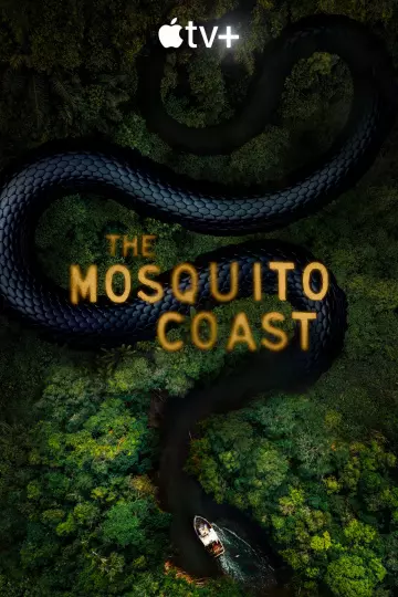 The Mosquito Coast - Saison 2 - VOSTFR