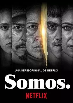 Somos. - Saison 1 - vostfr