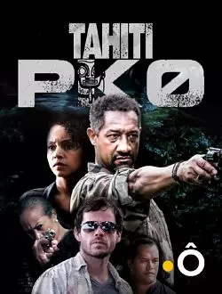 Tahiti PK 0 - Saison 1 - vf