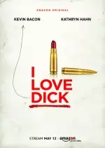 I Love Dick - Saison 1 - VF