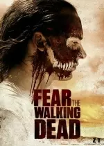 Fear The Walking Dead - Saison 3 - VOSTFR