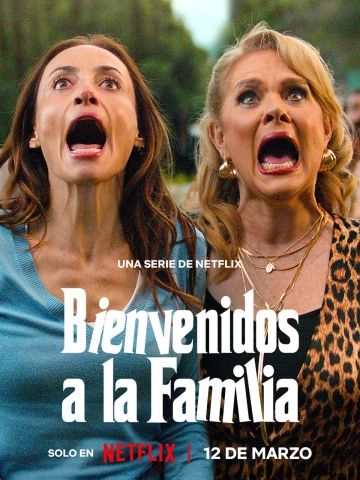 Bienvenidos a la familia - Saison 1 - vf