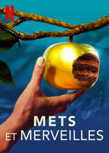 Mets et merveilles - Saison 1 - VF HD