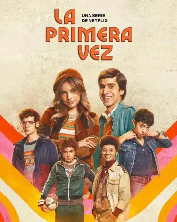 La Primera Vez - Saison 1 - vf