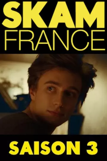 SKAM France - Saison 3 - vf