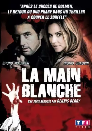 La Main blanche - Saison 1 - vf-hq