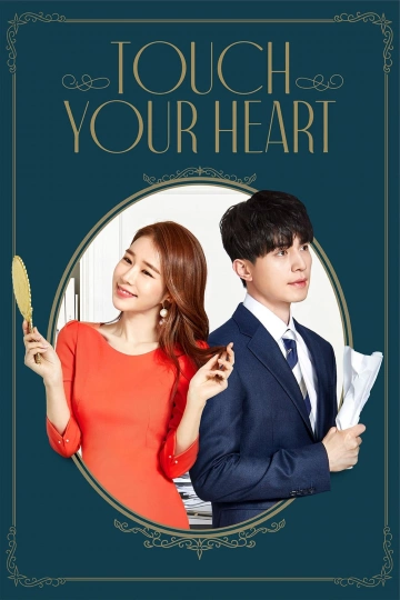 Touch your heart - Saison 1 - vostfr-hq