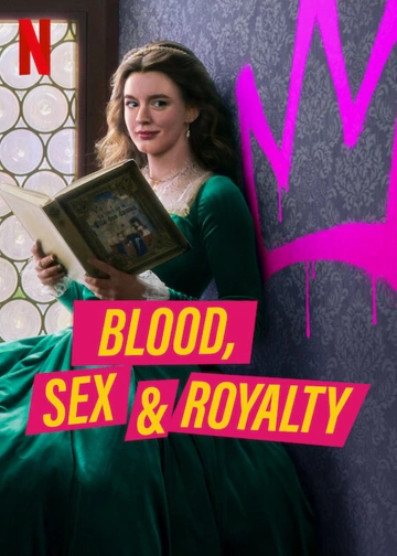 Blood, Sex & Royalty - Saison 1 - VOSTFR