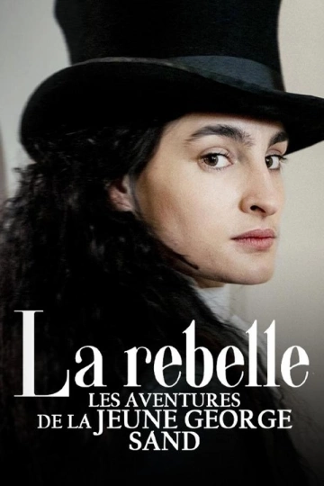 La rebelle : Les aventures de la jeune George Sand - Saison 1 - vf