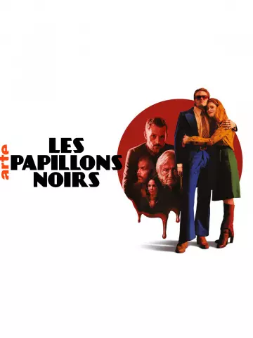 Les Papillons noirs - Saison 1 - vf