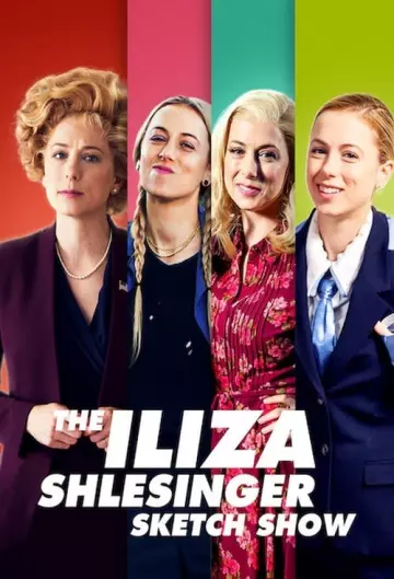 The Iliza Shlesinger Sketch Show - Saison 1 - vostfr-hq